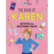 The Book of Karen: Activities for Reactionary Adults, Used [Paperback]