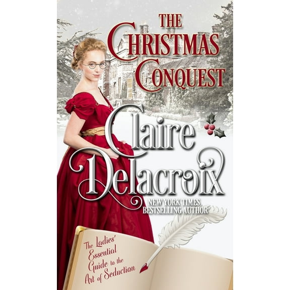 The Ladies' Essential Guide to the The Christmas Conquest, Book 1, (Paperback)