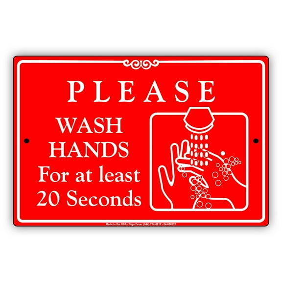 Please Wash Your Hands For At Least 20 Seconds Health and Safety Novelty Aluminum Metal Sign 8"x12"