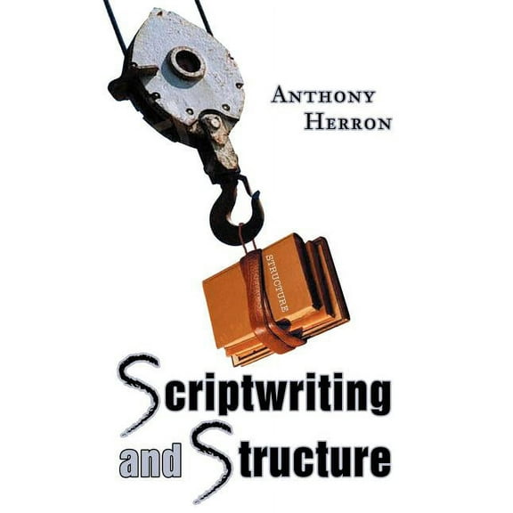 Scriptwriting and Structure