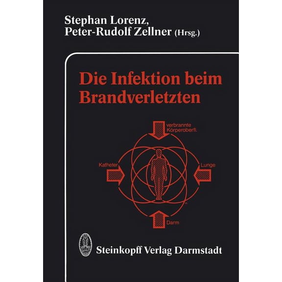 Die Infektion Beim Brandverletzten, (Paperback)