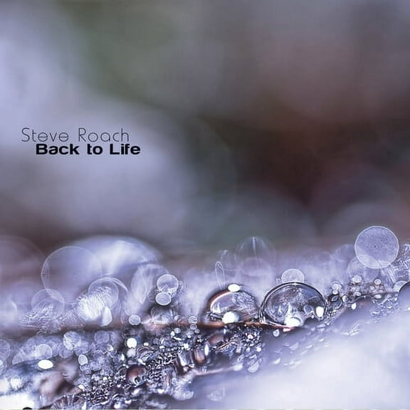 Steve Roach - Back to Life - Electronica - CD