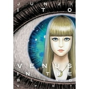 Junji Ito: Venus in the Blind Spot (Hardcover)