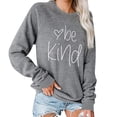 thumbnail image 1 of Sudadera De Mujer Jersey De Cuello Redondo Manga Larga Estampado Be Kind Blusa Suelta Informal para Mujer Gris M, 1 of 6
