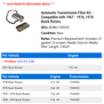 thumbnail image 2 of Automatic Transmission Filter Kit - Compatible with 1967 - 1976, 1978 Buick Riviera 1968 1969 1970 1971 1972 1973 1974 1975, 2 of 2
