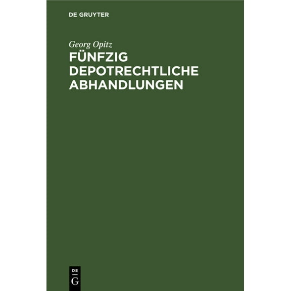 Fünfzig depotrechtliche Abhandlungen, (Hardcover)
