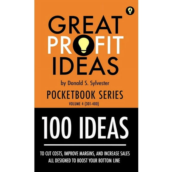 Great Profit Ideas - Pocketbook Series - 100 Ideas (301 to 400) (Paperback)