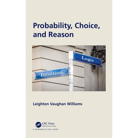 Probability Choice and Reason (Hardcover)