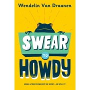 Swear to Howdy, (Paperback)
