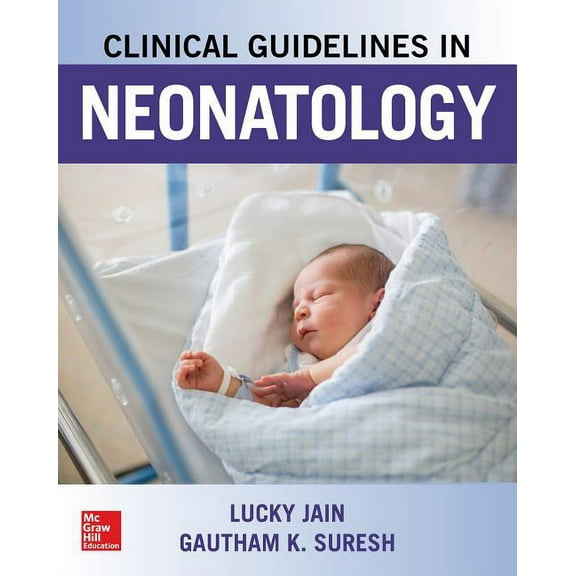 Clinical Guidelines in Neonatology, (Paperback)