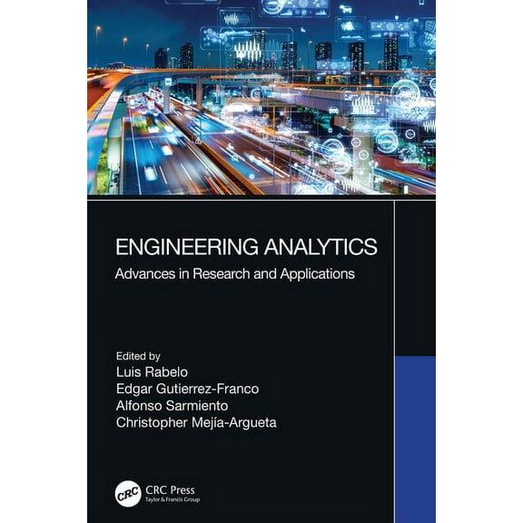 Engineering Analytics: Advances in Research and Applications, (Hardcover)