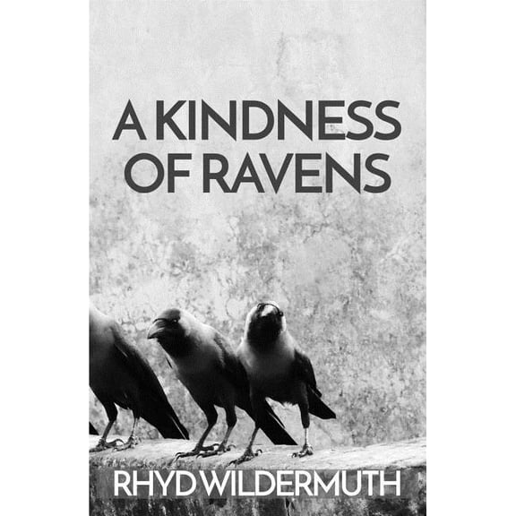 A Kindness of Ravens, (Paperback)