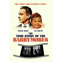 The True Story Of The Barrymores