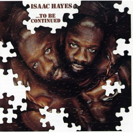 Isaac Hayes - To Be Continued - Music & Performance - CD