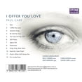 thumbnail image 2 of Carr / Chorus Angelorum - I Offer You Love  [COMPACT DISCS], 2 of 2