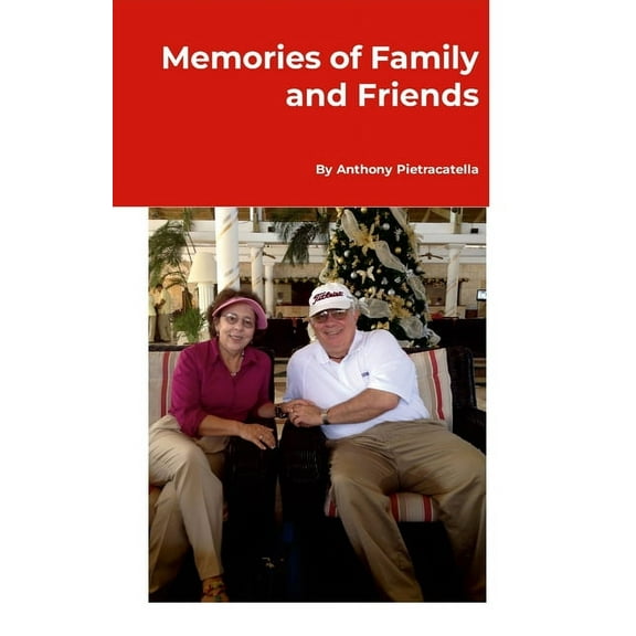 Memories of Family and Friends, (Paperback)