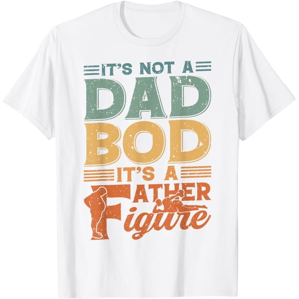Funny Dad BOD Humor para hombre, camiseta sarcástica con figura de padre