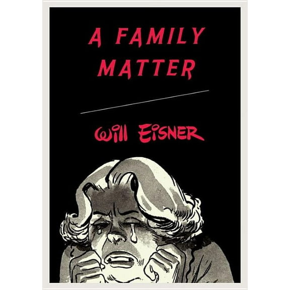 Will Eisner Library Family Matter, (Paperback)