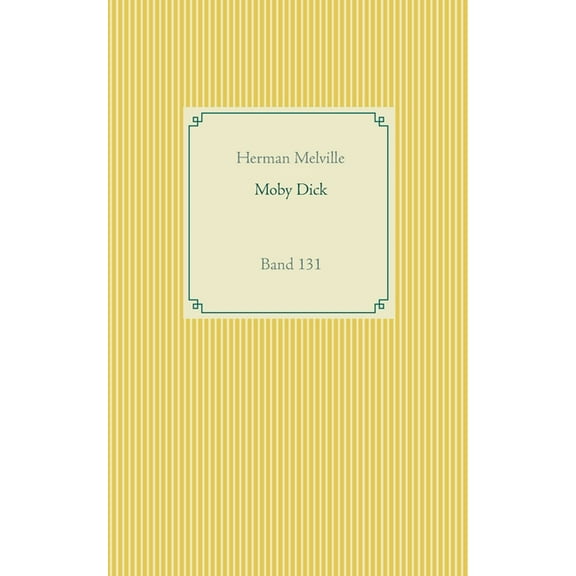 Moby Dick: Band 131, (Paperback)