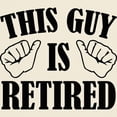 thumbnail image 3 of CafePress - This Guy Is Retired T Shirt - Men's Classic Graphic T-Shirt, 3 of 4