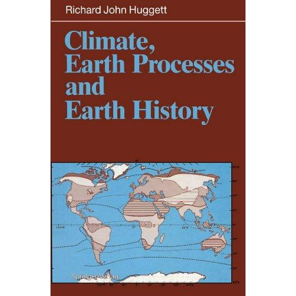 Climat, Processus de la Terre et Histoire de la Terre