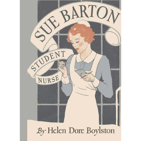 Sue Barton Sue Barton Student Nurse, (Paperback)
