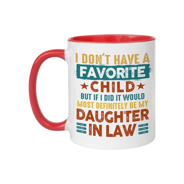 RKSTN Mug Lettering Retro I Don'T Have A Favorite Child Daughter-In-Law Mug 12 Kitchen Gadgets