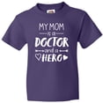 thumbnail image 3 of Inktastic My Mom is a Doctor and a Hero Youth T-Shirt, 3 of 5