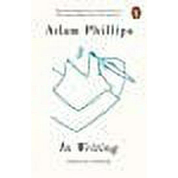 In Writing Adam Phillips (Paperback)