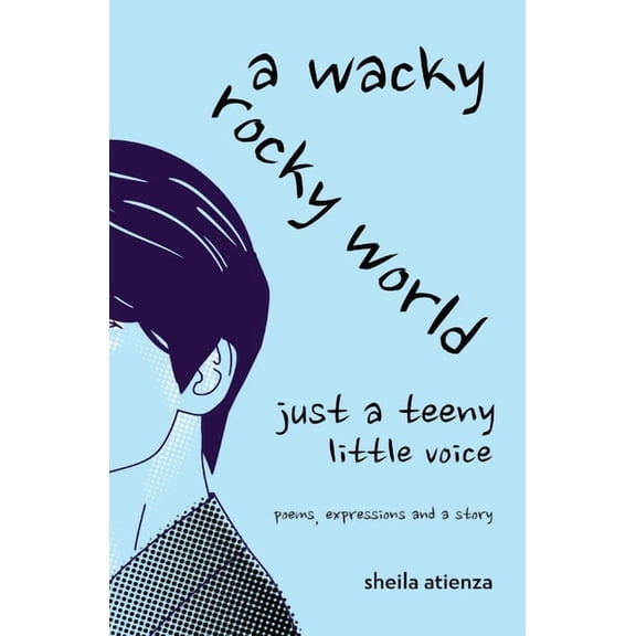 A Wacky, Rocky World: Just a Teeny Little Voice, (Paperback)