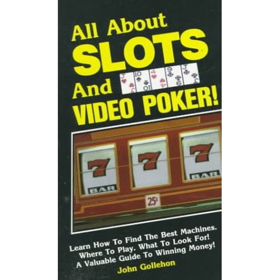 Pre-Owned All About Slots and Video Poker (Paperback) 0399514589 9780399514586
