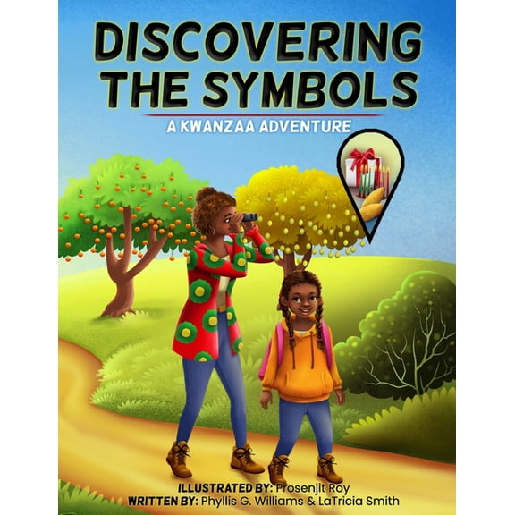 Kwanzaa Adventures Discovering the Symbols: A Kwanzaa Adventure, (Paperback)