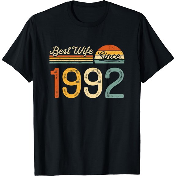 30th Wedding Anniversary for Her, Best Wife Since 1992 T-Shirt, Unisex T-Shirt