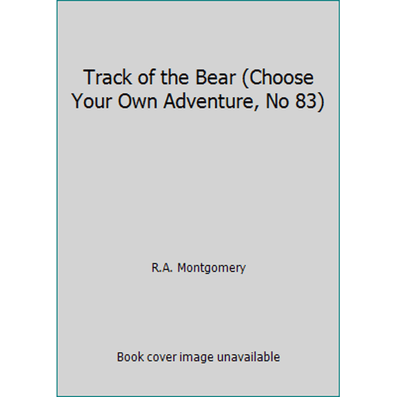 Pre-Owned Track of the Bear (Choose Your Own Adventure, No 83) (Paperback) 055327533X 9780553275339