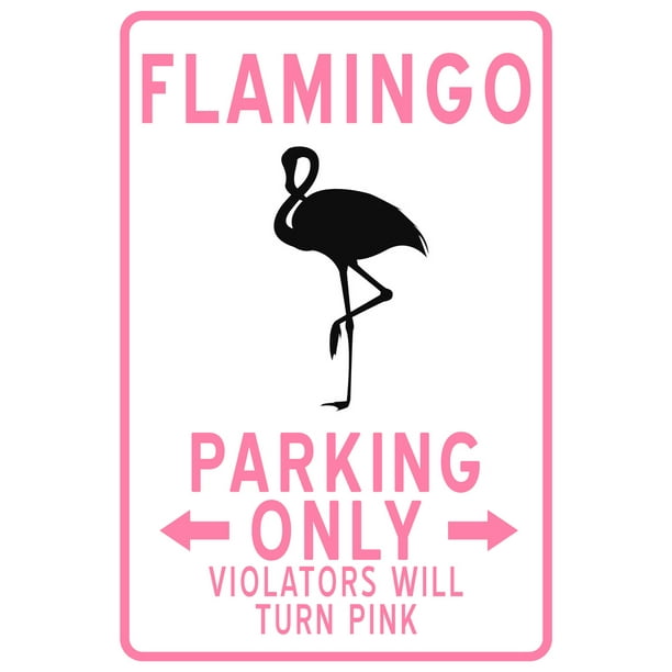 Flamingo Parking Only Funny Sign Flamingo Prints Flamingo Wall Decor