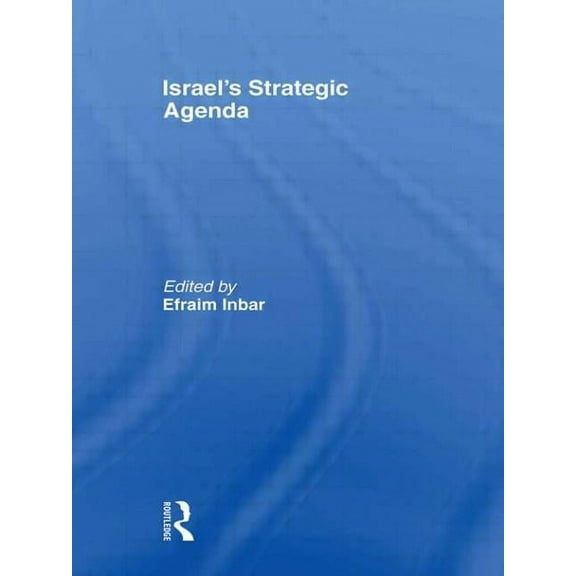Israel's Strategic Agenda, (Paperback)
