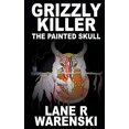 thumbnail image 1 of Grizzly Killer: The Painted Skull, 1 of 1