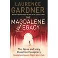 thumbnail image 1 of Pre-Owned The Magdalene Legacy: The Jesus and Mary Bloodline Conspiracy – Revelations Beyond The Da Vinci Code, 1 of 1