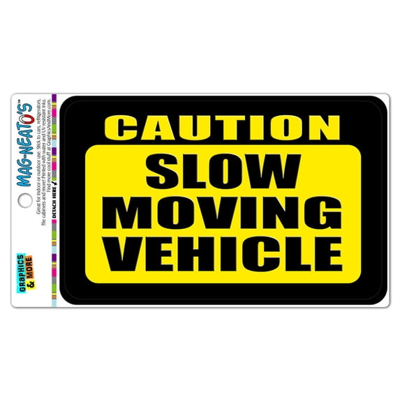 Caution Slow Moving Vehicle MAG-NEATO'S(TM) Automotive Car Refrigerator Locker Vinyl Magnet