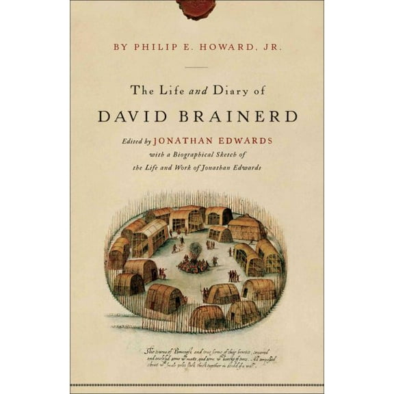 Pre-Owned The Life and Diary of David Brainerd (Paperback) 9780801009761