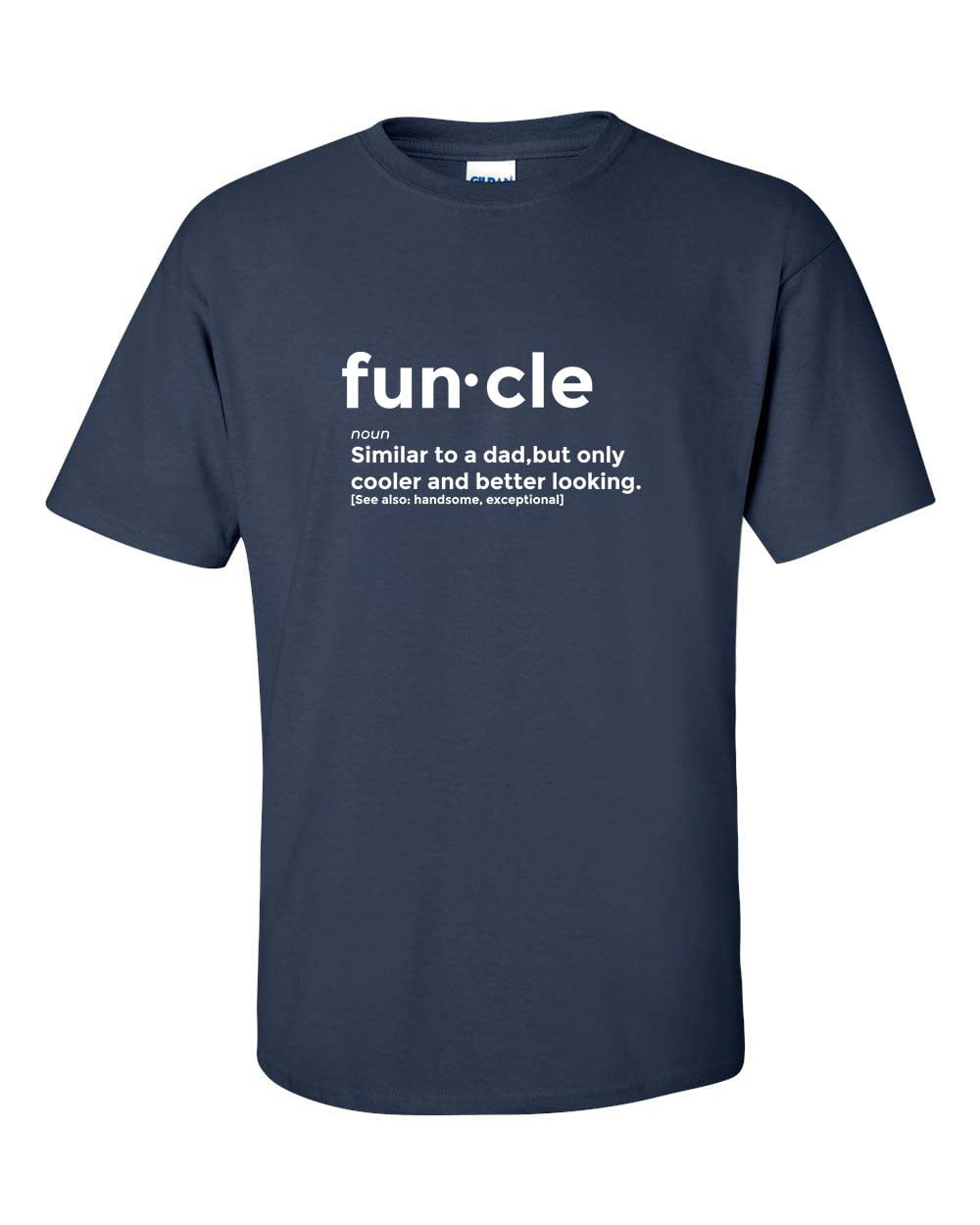 Men's Funny Funcle Similar To A Dad But Cooler Uncle Short Sleeve T-shirt - Picture 23 of 26