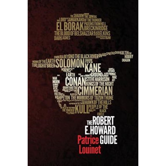 The Robert E. Howard Guide (Paperback)