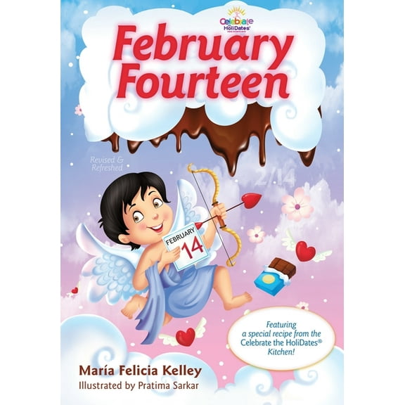 Celebrate the Holidates(r) February Fourteen: 2/14, (Paperback)