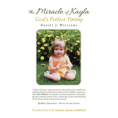 Kayla Mint - The Miracle of Kayla : God's Perfect Timing