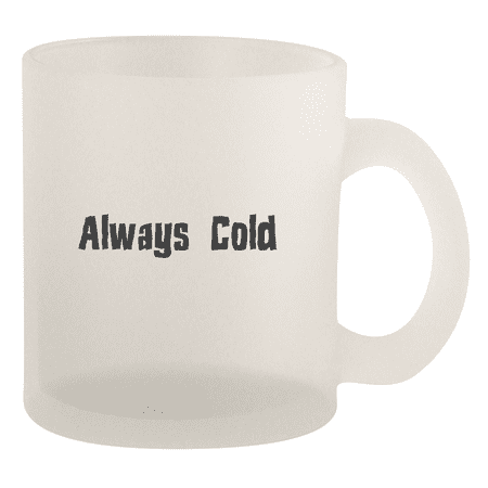 

Always Cold - 10oz Frosted Coffee Mug Cup Frosted
