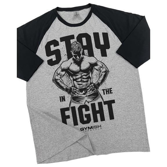 GYMISH RAGLAN Stay in the Fight Workout Gym T-Shirt – Funny Gym Shirt for Men, Men's Fitness Tee, Bodybuilding & Weightlifting Apparel