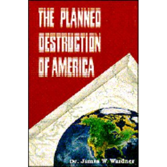 Pre-Owned The Planned Destruction of America (Paperback) 0963219057 9780963219053