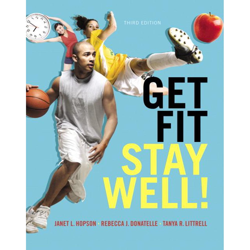 Get Fit, Stay Well! (Paperback)