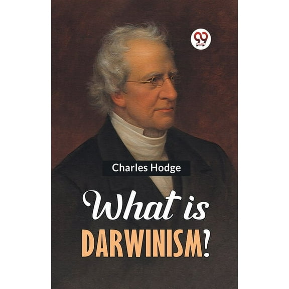 What is Darwinism?, (Paperback)