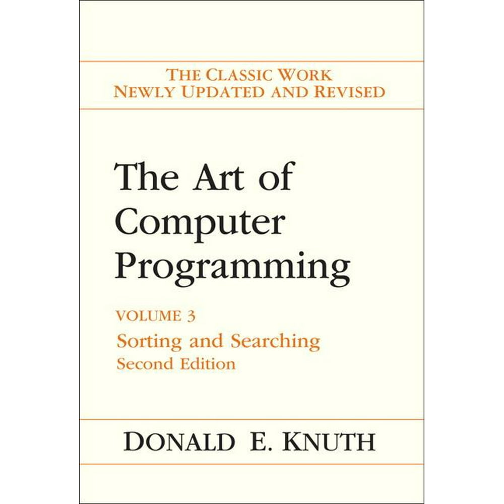 Art of Computer Programming: The Art of Computer Programming : Volume 3 ...